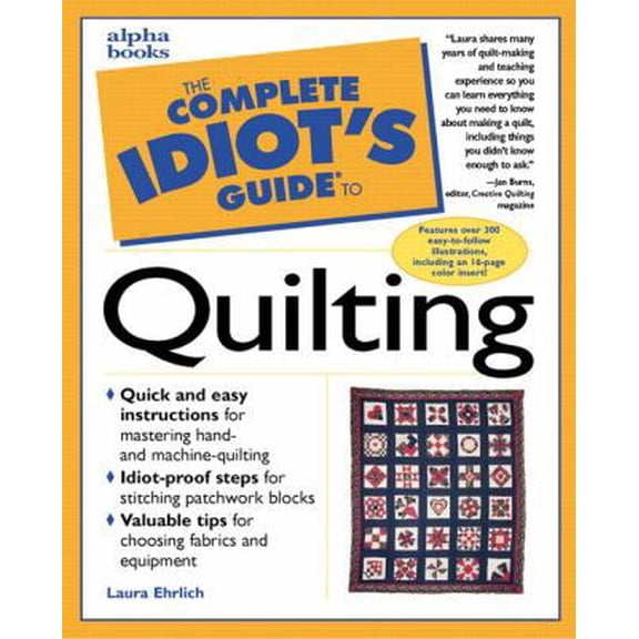 Pre-Owned The Complete Idiot's Guide to Quilting (Paperback) 0028624114 9780028624112