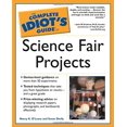 thumbnail image 1 of Pre-Owned The Complete Idiots Guide to Science Projects Paperback Nancy K. OLeary, Susan Shelly, 1 of 1