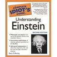 thumbnail image 1 of Pre-Owned The Complete Idiot's Guide to Understanding Einstein, Second Edition (Paperback) 1592571859 9781592571857, 1 of 1