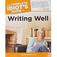thumbnail image 1 of Pre-Owned The Complete Idiot's Guide to Writing Well (Paperback) 0028636945 9780028636948, 1 of 1