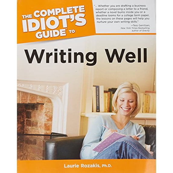 Pre-Owned The Complete Idiot's Guide to Writing Well (Paperback) 0028636945 9780028636948