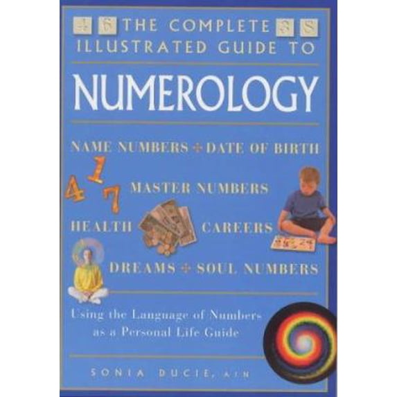 Pre-Owned The Complete Illustrated Guide to Numerology (Paperback) 1862045682 9781862045682