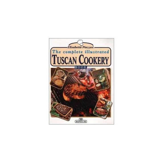 Pre-Owned The Complete Illustrated Book of Tuscan Cookery (Paperback) 8880293400 9788880293408