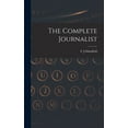thumbnail image 1 of The Complete Journalist, (Hardcover), 1 of 1