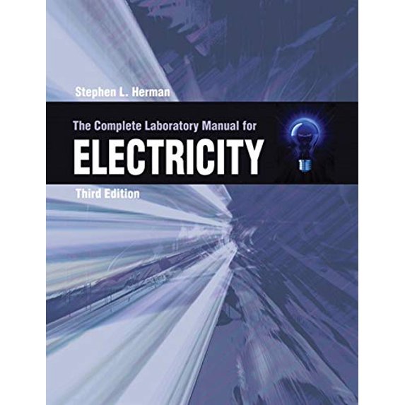 Pre-Owned The Complete Lab Manual for Electricity (Paperback) 1428324305 9781428324305