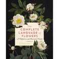 thumbnail image 1 of Pre-Owned The Complete Language of Flowers: A Definitive and Illustrated History (3) (Complete Illustrated Encyclopedia) Paperback, 1 of 1