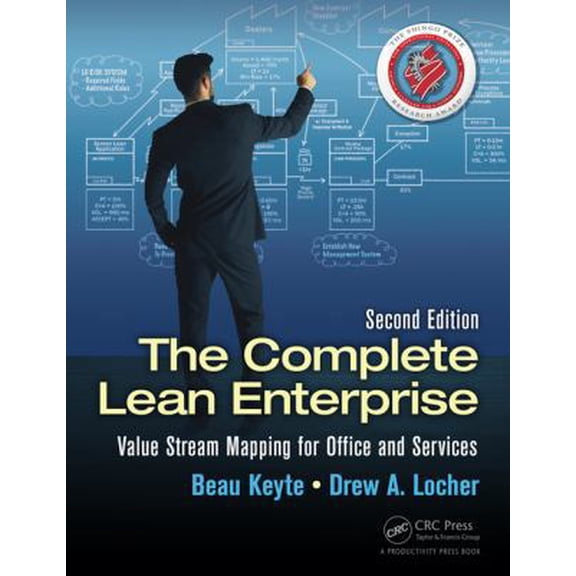 Pre-Owned The Complete Lean Enterprise: Value Stream Mapping for Office and Services (Paperback) 1482206137 9781482206135