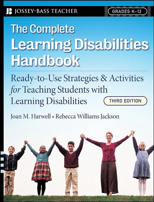 Learning Difficulty Activities The Complete Learning Disabilities Handbook: Ready-to-Use Strategies ...