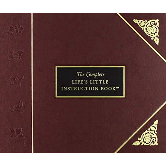 Pre-Owned The Complete Life's Little Instruction Book: 1,500 Practical Tips for Happiness, 9781558534902, 1558534903, Hardcover, Deluxe edition