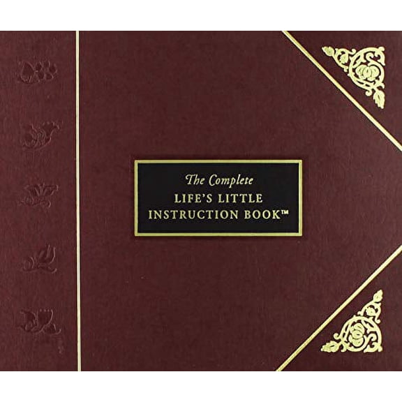 Pre-Owned The Complete Life's Little Instruction Book: 1,500 Practical Tips for Happiness (Hardcover) 1558534903 9781558534902