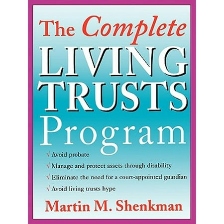 Pre-Owned The Complete Living Trusts Program (Paperback) 0471361054 9780471361053
