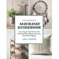 thumbnail image 1 of The Complete Macrame Guidebook (Paperback), 1 of 1