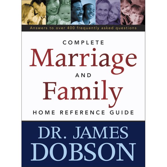 The Complete Marriage and Family Home Reference Guide (Paperback)