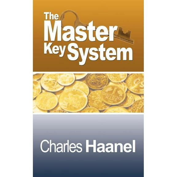 The Complete Master Key System (Now Including 28 Chapters), (Hardcover)