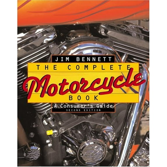 Pre-Owned The Complete Motorcycle Book: A Consumer's Guide (Paperback) 0816038546 9780816038541