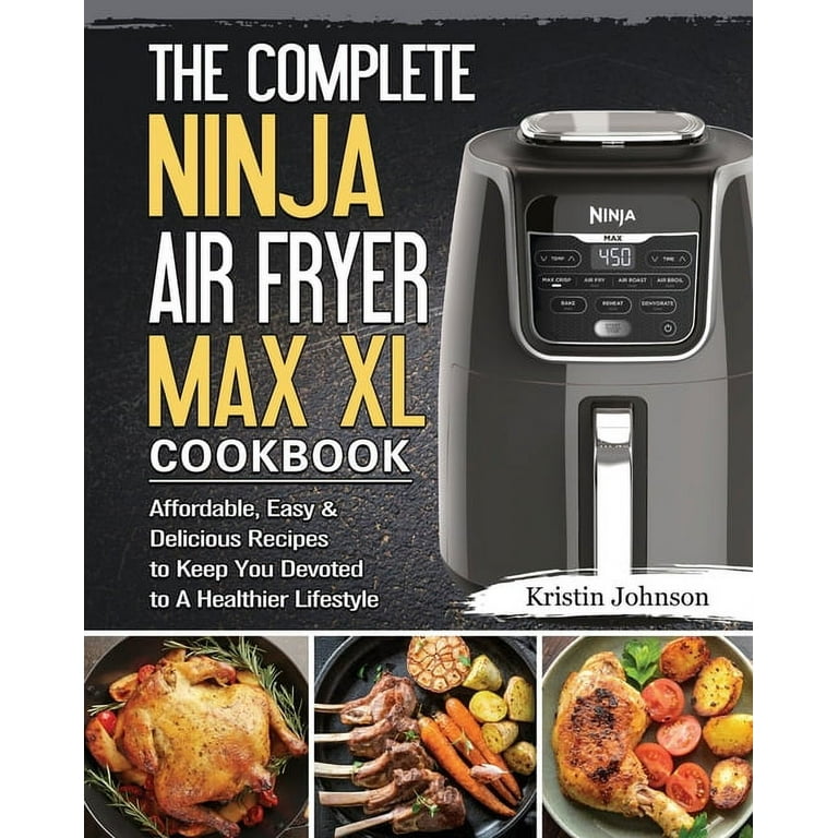 Our Ninja Max XL Air Fryer Review [2023] - Air Fry Anytime