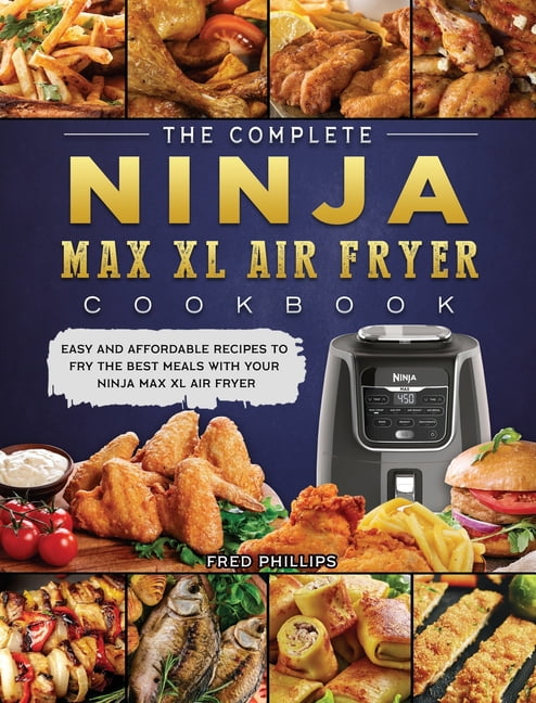 Ninja Air Fryer Max XL: Unleashing the Power of Healthy Cooking