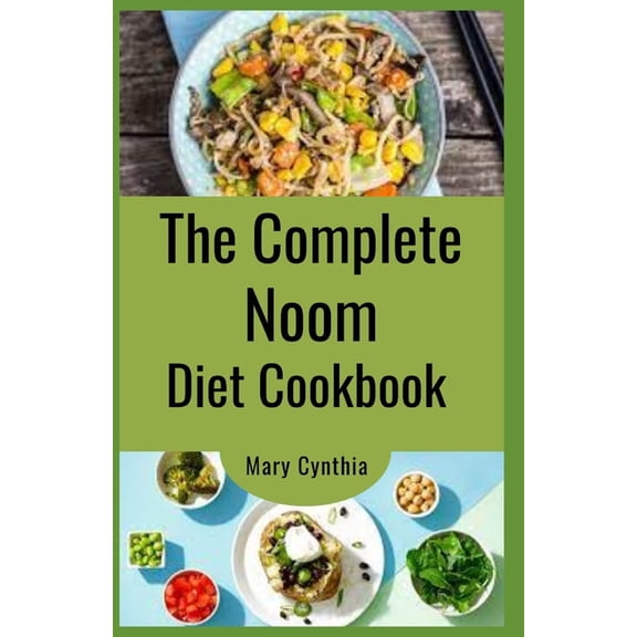 The Complete Noom Diet Cookbook (Paperback)