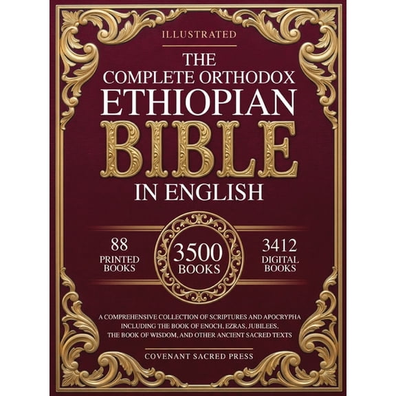 The Complete Orthodox Ethiopian Bible in English: A Comprehensive Collection of Scriptures and Apocrypha Including the B, (Paperback)