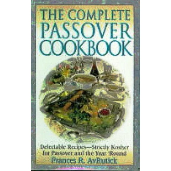 Pre-Owned The Complete Passover Cookbook (Hardcover) 0824602625 9780824602628