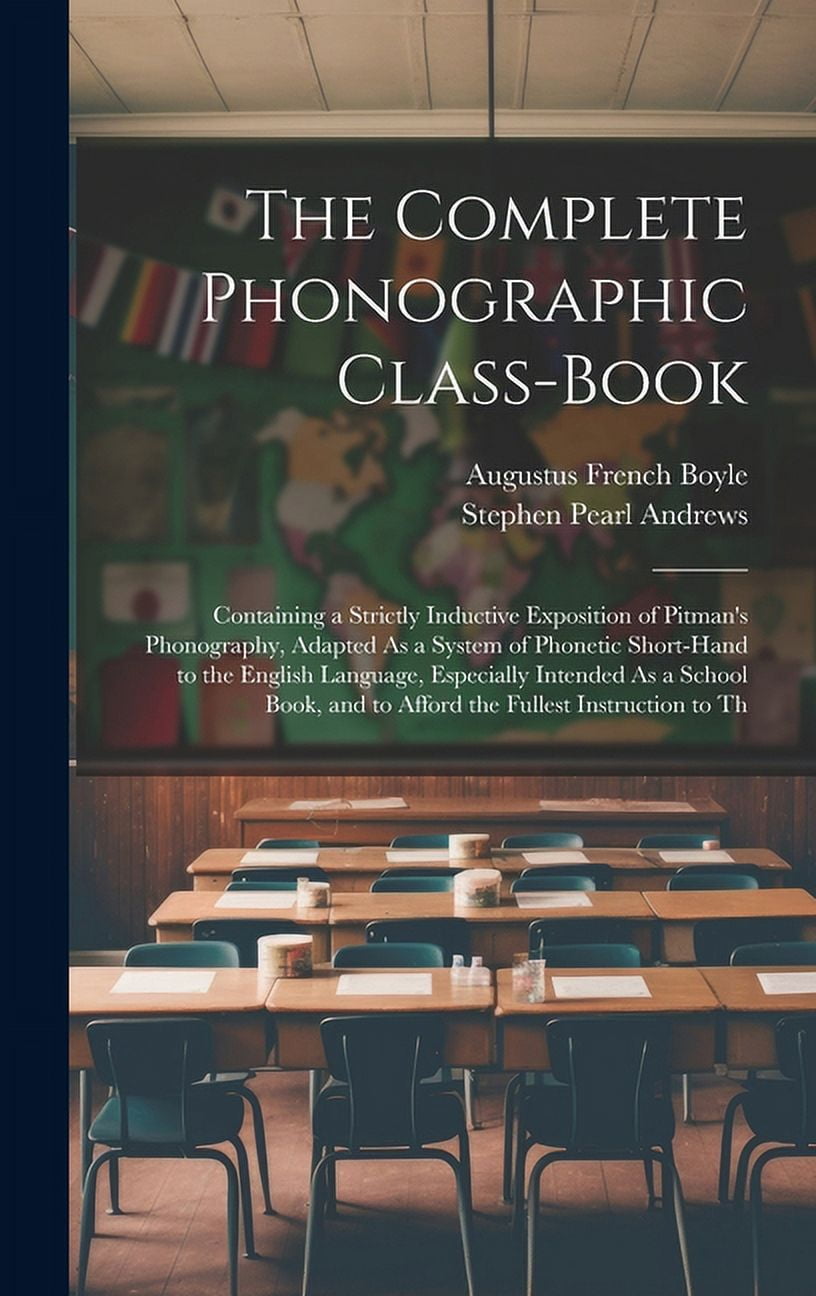 The Complete Phonographic Class-Book (Hardcover) - Walmart.com