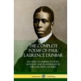 thumbnail image 1 of Pre-Owned The Complete Poems of Paul Laurence Dunbar : An African American Poet, Novelist and Playwright in the Late 19th Century (Hardcover) (Hardcover) 9780359032020, 1 of 1