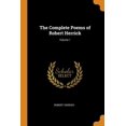 thumbnail image 1 of The Complete Poems of Robert Herrick; Volume 1 (Paperback), 1 of 1