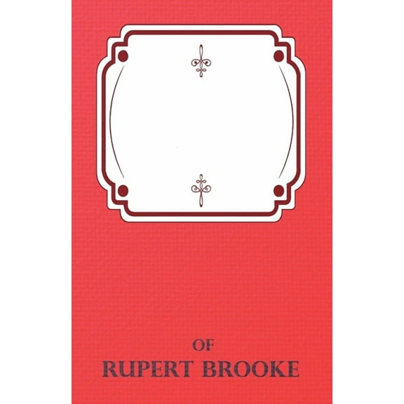 The Complete Poems of Rupert Brooke, (Paperback)