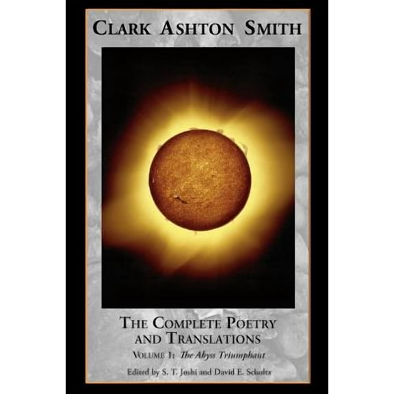 The Complete Poetry and Translations Volume 1 (Paperback)