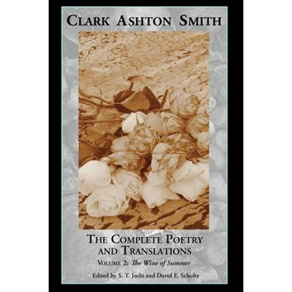 The Complete Poetry and Translations Volume 2 (Paperback)