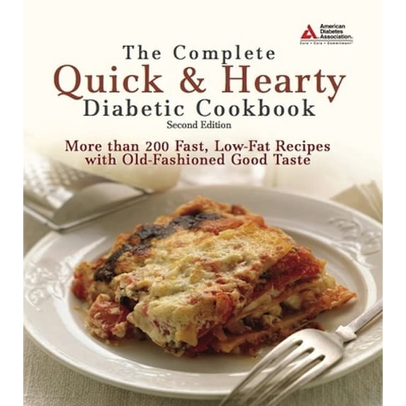 The Complete Quick and Hearty Diabetic Cookbook (Paperback) by American Diabetes Association