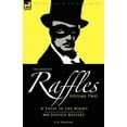 thumbnail image 1 of The Complete Raffles: 2-A Thief in the Night & Mr Justice Raffles, (Paperback), 1 of 1