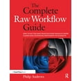 thumbnail image 1 of The Complete Raw Workflow Guide, (Paperback), 1 of 1