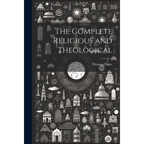 The Complete Religious and Theological (Paperback)
