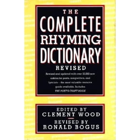 The Complete Rhyming Dictionary (Hardcover) by Clement Wood, John Duff, Ronald Bogus
