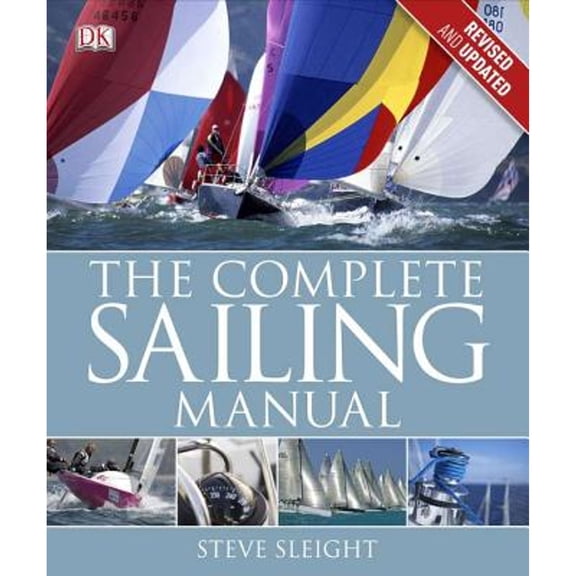 Pre-Owned The Complete Sailing Manual, Third Edition (Hardcover) 0756689694 9780756689698