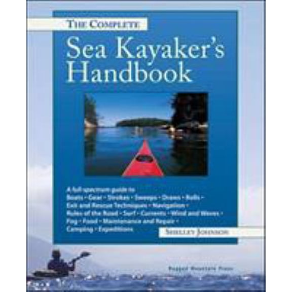 Pre-Owned The Complete Sea Kayaker's Handbook (Paperback) 007136210X 9780071362108