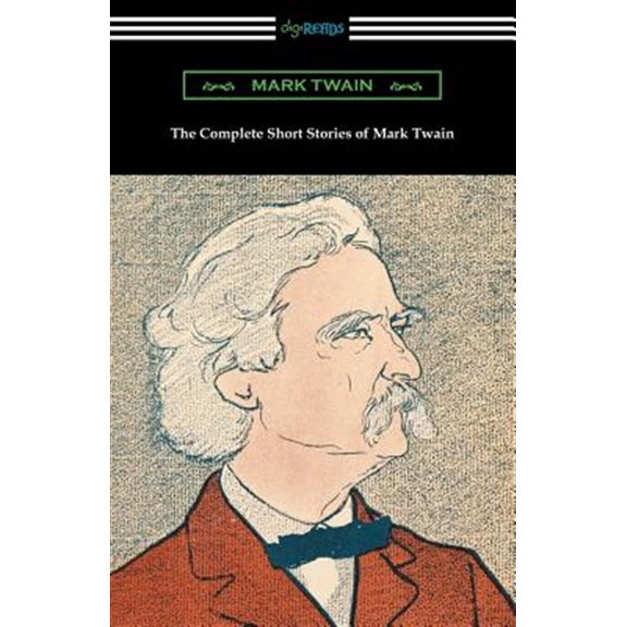 The Complete Short Stories of Mark Twain (Paperback)