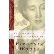 The Complete Shorter Fiction of Virginia Woolf Second Edition, Paperback