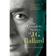 The Complete Stories of J. G. Ballard, Paperback