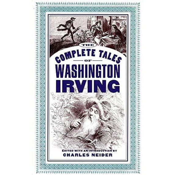 Pre-Owned The Complete Tales of Washington Irving (Paperback) 0306808404 9780306808401