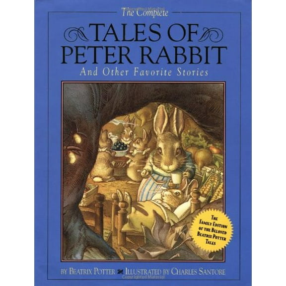 Pre-Owned The Complete Tales Of Peter Rabbit And Other Favorite Stories (Hardcover) 0762412712 9780762412716