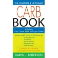 thumbnail image 1 of The Complete & Up-To-Date Carb Book: A Guide to Carb, Calorie, Fiber, and Sugar Content, (Paperback), 1 of 1