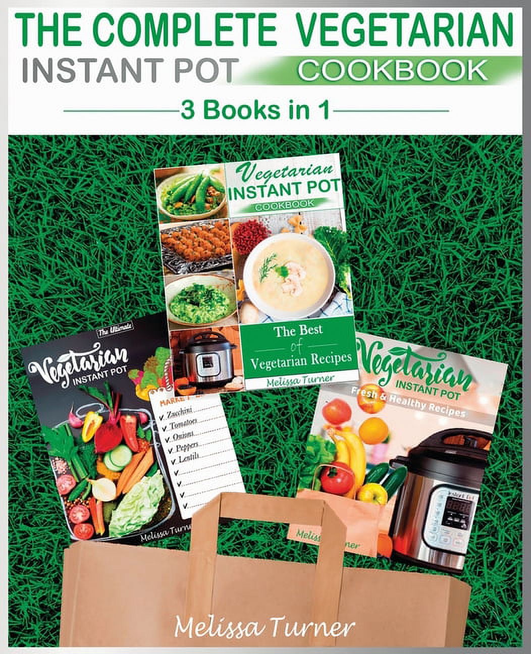 https://i5.walmartimages.com/seo/The-Complete-Vegetarian-Instant-Pot-Cookbook-3-COOKBOOKS-IN-1-All-you-Need-Cook-Best-Recipes-Pressure-Cooker-Paperback-9781801691659_af945ffb-c60a-40e7-b9ae-86c1be2e7b5e.433ed6e47889100795afc382b74d3c5e.jpeg