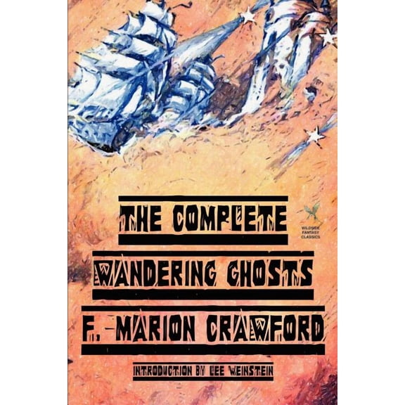 The Complete Wandering Ghosts, (Paperback)