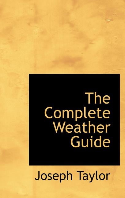 The Complete Weather Guide Hardcover