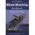 thumbnail image 1 of Pre-Owned The Complete Whale-Watching Handbook: A Guide to Whales, Dolphins, and Porpoises of the World (Paperback) 0760325677 9780760325674, 1 of 1