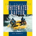 thumbnail image 1 of The Complete Whitewater Rafter, (Paperback), 1 of 1