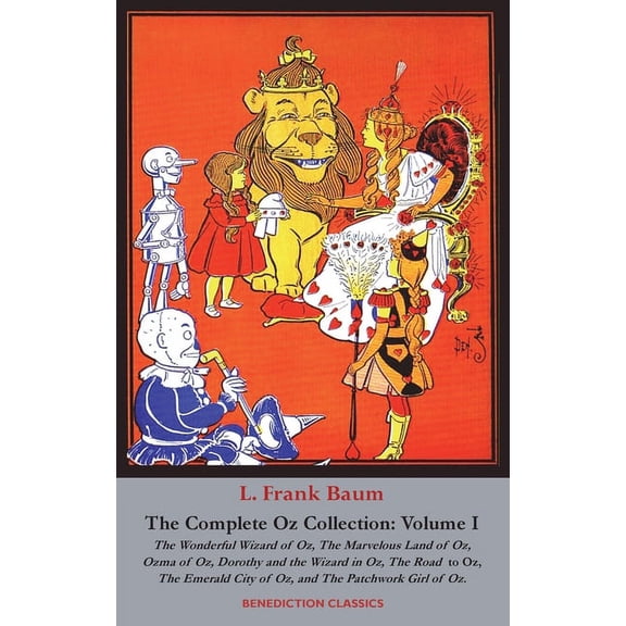 The Complete Wizard of Oz Collection: Volume I, (Hardcover)