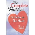 thumbnail image 1 of The Complete Wo/Man: An Index to the Heart, (Paperback), 1 of 1